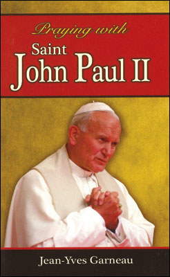 Book - Praying With Saint John Paul II   (4175)