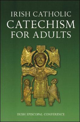 Irish Catholic Catechism For Adults   (4366)